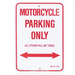 Motor cycle parking only bord